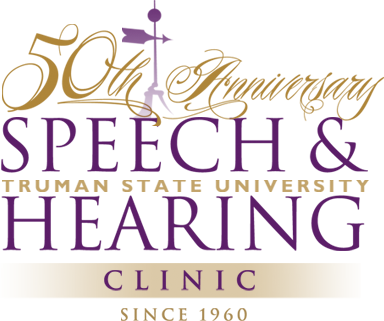 50th Anniversary Truman State University Speech & Hearing Clinic since 1960
